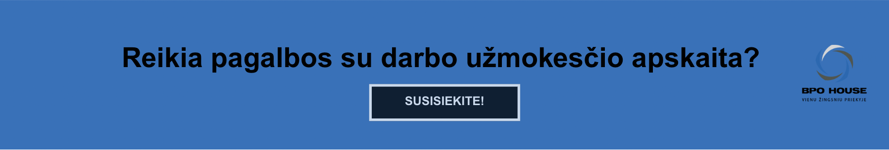 Darbo užmokesčio apskaita - BPO House